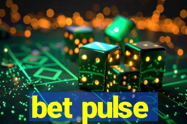 bet pulse